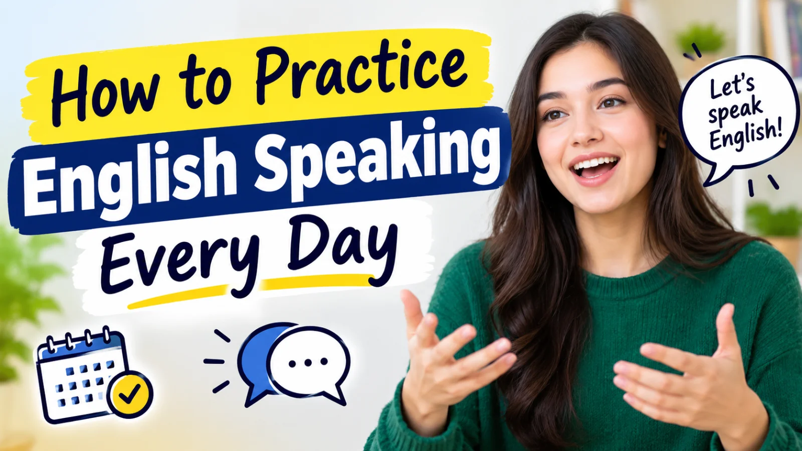 Learner following a daily English speaking practice routine